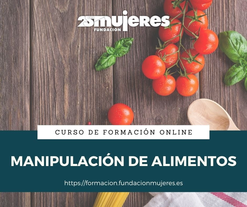 Curso Online Manipulaci N De Alimentos Fundaci N Mujeres