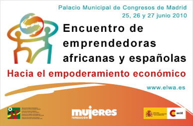 Encuentro de emprendedoras africanas y españolas. Hacia el empoderamiento económico