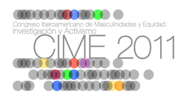 Congreso Iberoamericano de Masculinidades y Equidad: Investigación y Activismo