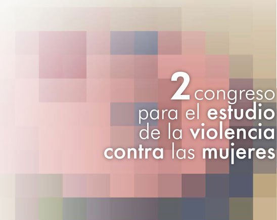 II Congreso para el estudio de la violencia contra las mujeres