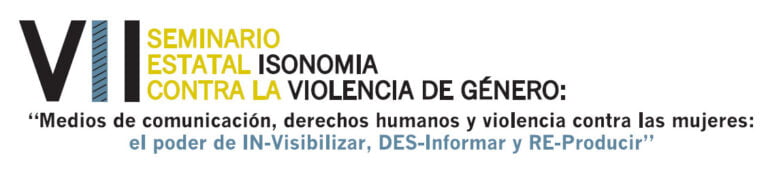 Abierta inscripción: VII seminario estatal Isonomia contra la violencia de género