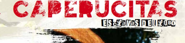 Teatro: Caperucitas, esclavas del lobo