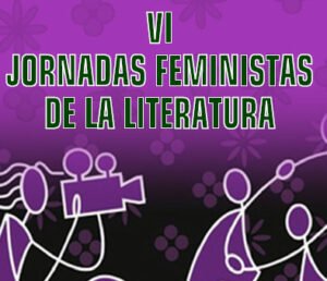 VI Jornadas Feministas de la Literatura