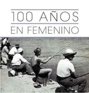 Exposición 100 años en femenino