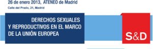 Derechos Sexuales y Reproductivos de las Mujeres en el Marco de la Unión Europea