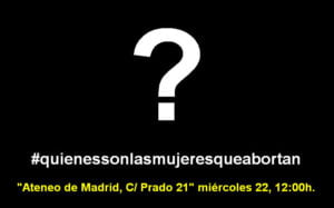 Presentación Vídeo "Quiénes son las mujeres que abortan"