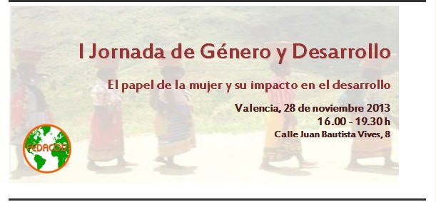 I Jornada de Género y Desarrollo: el papel de la mujer y su impacto en el desarrollo