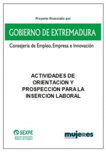 La Fundación Mujeres está desarrollando Acciones de Orientación para la Inserción Laboral en el ámbito de la Comunidad Autónoma de Extremadura