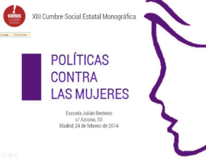 Monográfico Políticas contra las mujeres de la XII Cumbre social