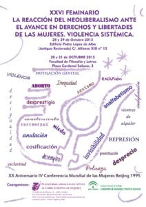 XXVI Feminario 'La reacción del neoliberalismo ante el avance en derechos y libertades de las mujeres. Violencia sistémica'