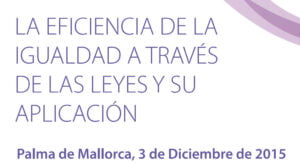 La eficiencia de la igualdad a través de las leyes y su aplicación