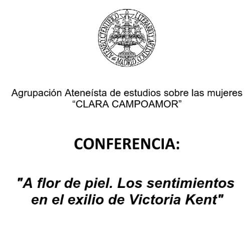 A flor de piel. Sentimientos en el exilio de Victoria Kent