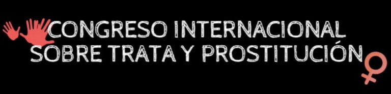 Congreso internacional sobre trata y prostitución