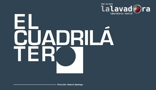 Obra de teatro El Cuadrilátero. Ciclo Mujeres en la Escena