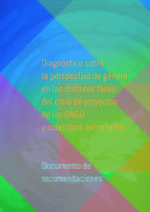 Fundación Mujeres concluye el diagnóstico de igualdad de género en los proyectos de cooperación internacional y educación para el desarrollo de las ONGD y colectivos extremeños.