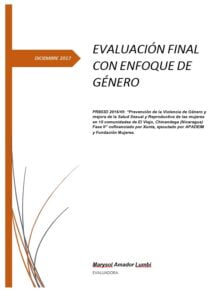 Avaliación final do proxecto "Prevención da Violencia de Xénero e mellora da Saúde Sexual e Reprodutiva das mulleres en 10 comunidades de El Viejo, Chinandega (Nicaragua) Fase 2"