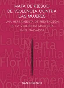 Mapa de Riesgo de Violencia Contra las Mujeres, San Lorenzo (El Salvador)