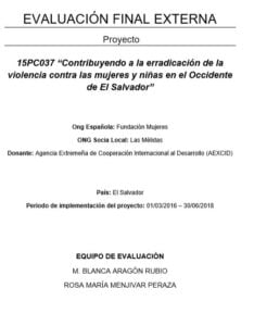 Se ha realizado una evaluación externa al proyecto “Contribuyendo a la erradicación de la violencia contra las mujeres y niñas en el occidente de El Salvador”