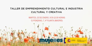 Taller Emprendimiento cultural e industria cultural y creativa (22 de enero)
