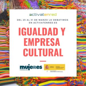 Igualdad y empresa cultural