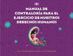 Manual de Contraloría para el Ejercicio de Nuestros Derechos Humanos