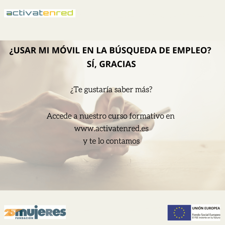 Taller Activatenred: "¿Usar mi móvil en la búsqueda de empleo? sí, gracias"