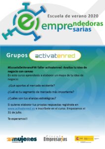 #EscuelaDeVeranoFM-Grupo activatenred: Analiza tu idea de negocio con CANVAS