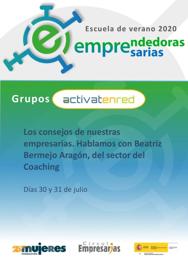 #EscuelaDeVeranoFM-Grupo Activatenred: Los consejos de nuestras empresarias. Hablamos con Beatriz Bermejo Aragón, del sector del Coaching