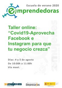 #EscuelaDeVeranoFM-Taller online:Covid19:Aprovecha Facebook e Instagram para que tu negocio crezca