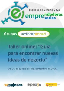 #EscuelaDeVeranoFM-Grupo activenred:Guía para encontrar nuevas ideas de negocio.