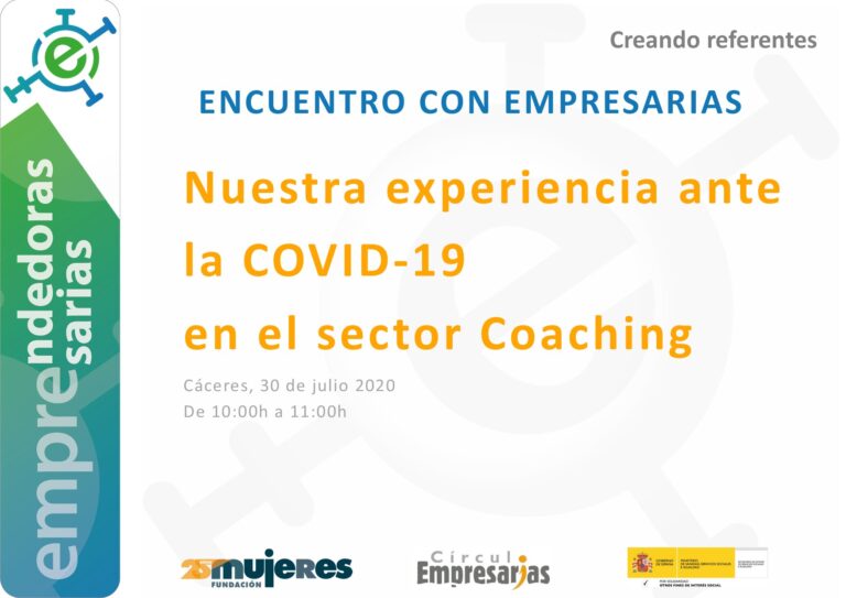 #EscuelaDeVeranoFM-Encuentro con empresarias:Nuestra experiencia ante el COVID-19 en el sector del Coaching