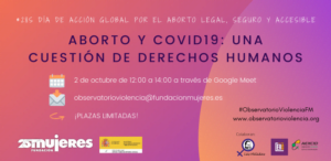 Webinar "Aborto y COVID-19: una cuestión de Derechos Humanos"