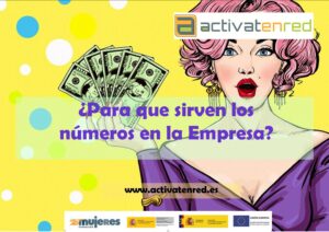 Grupos Activatenred ¿Para que sirven los números en la empresa?