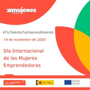 #TuTalentoTuEmprendimiento: Nueva campaña de Fundación Mujeres