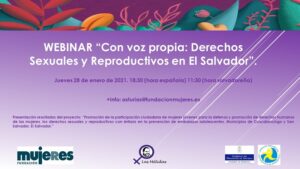 Participa en el webinar "Con voz propia: Derechos Sexuales y Reproductivos en El Salvador"