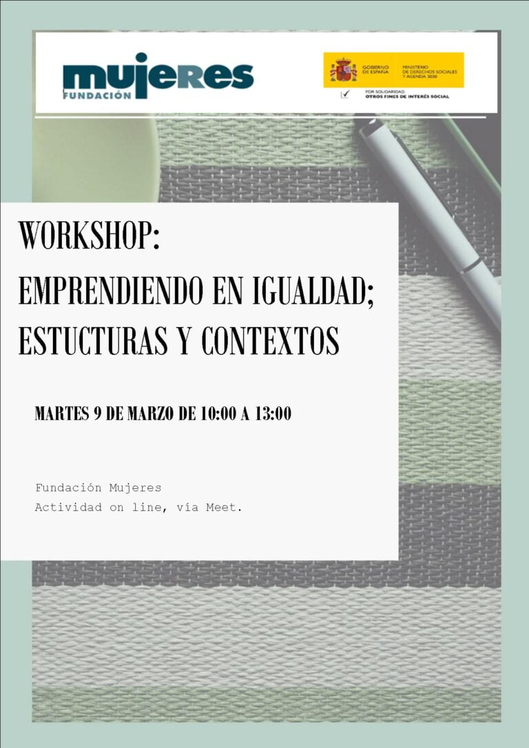 Workshop online: Emprendiendo en Igualdad; Estructuras y Contextos