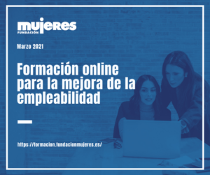 Cursos online para la mejora de la empleabilidad durante el mes de marzo 2021