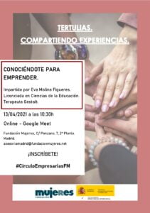 Compartiendo experiencias: "Conociéndote para emprender"