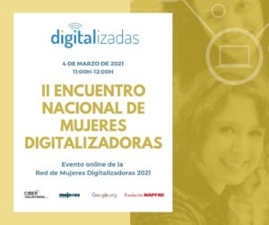 Celebramos el II Encuentro Nacional de la Red de Mujeres Digitalizadoras