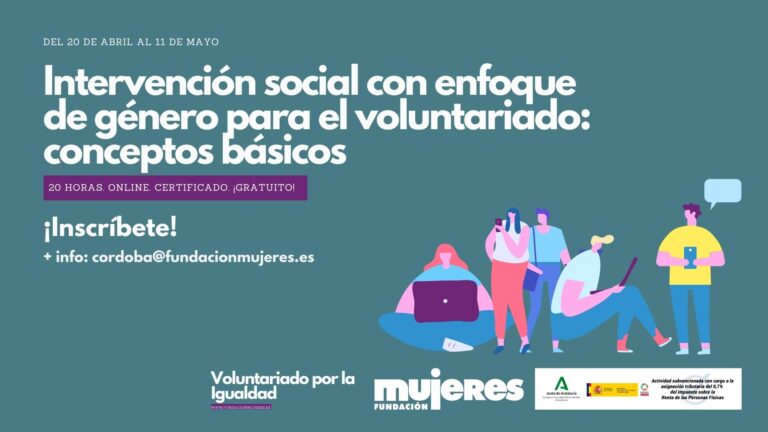 Fundación Mujeres realiza una nueva edición del curso "Intervención social con enfoque de género para el voluntariado: conceptos básicos" en Andalucía