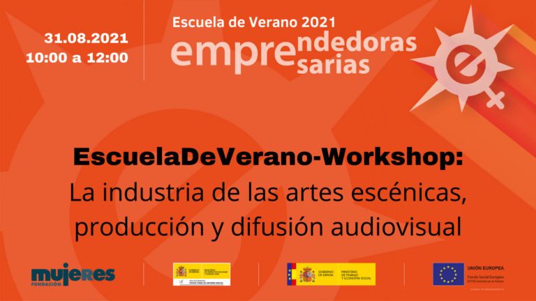 EscuelaDeVerano-Workshop: La industria de las artes escénicas, producción y difusión audiovisual