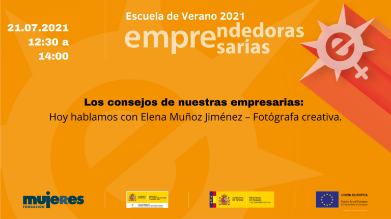 EscuelaDeVerano-Los consejos de nuestras empresarias: Hablamos con Elena Muñoz Jiménez – Fotógrafa creativa