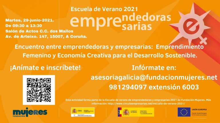 EscuelaDeVeranoFM-Encuentro entre emprendedoras y empresarias: Emprendimiento femenino y Economía Creativa para el Desarrollo Sostenible. A Coruña.