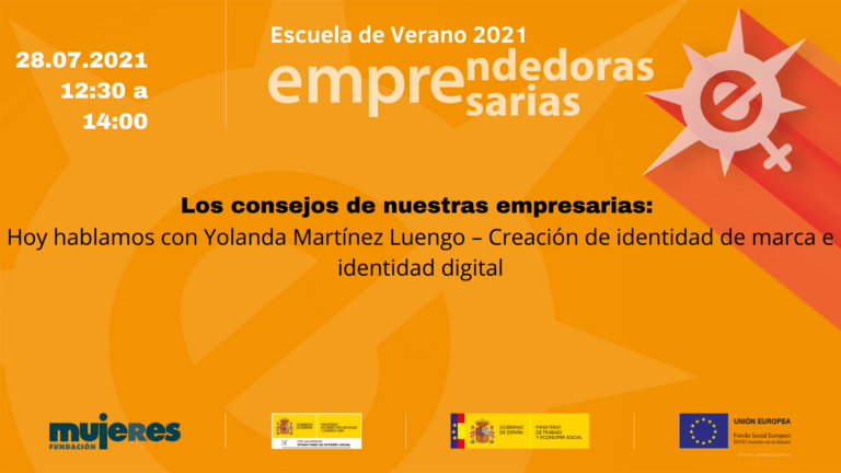 EscuelaDeVerano-Los consejos de nuestras empresarias: Hablamos con Yolanda Martínez Luengo – Creación de identidad de marca e identidad digita