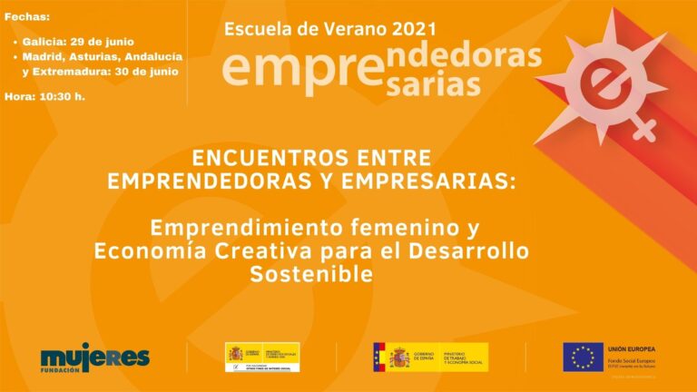 Escuela De Verano - Encuentros entre emprendedoras y empresarias: Emprendimiento femenino y Economía Creativa para el Desarrollo Sostenible