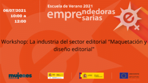EscuelaDeVerano-Workshop: La industria del sector editorial "Maquetación y diseño editorial"