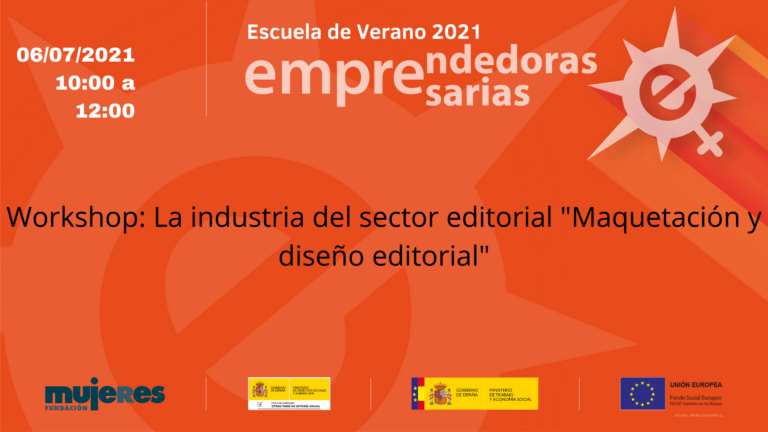 EscuelaDeVerano-Workshop: La industria del sector editorial "Maquetación y diseño editorial"