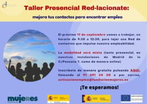 Taller "Red-lacionate: Mejora tus contactos para encontrar empleo". Modalidad mixta (presencial+online)