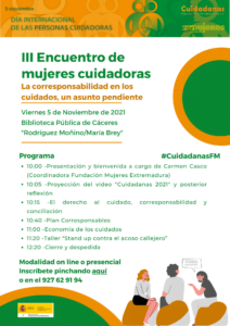 III Encuentro de mujeres cuidadoras "La corresponsabilidad en los cuidados, un asunto pendiente"- Extremadura