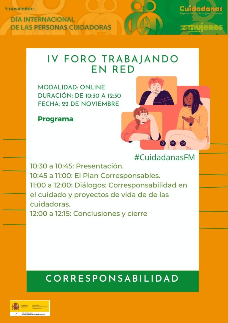 IV Foro Trabajando en Red: Hacia la corresponsabilidad del cuidado. El Plan Corresponsables y su impacto en mujeres cuidadoras- Galicia